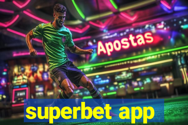 superbet app